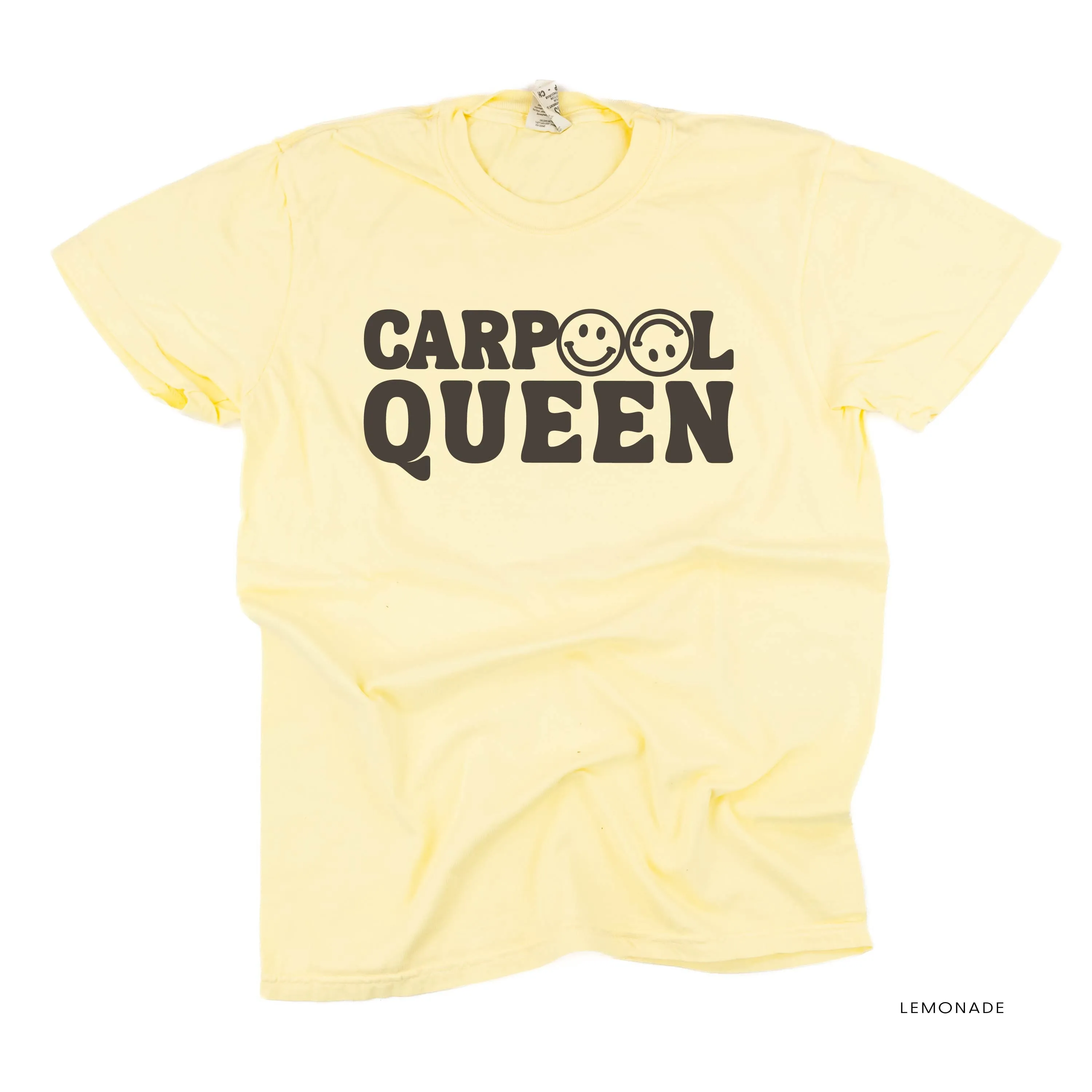 CARPOOL QUEEN (Up And At 'Em Smiley Face on Back) - Short Sleeve Comfort Colors Tee